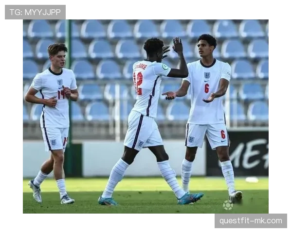 英格兰U19强势晋级欧洲锦标赛决赛，青年军表现引发关注